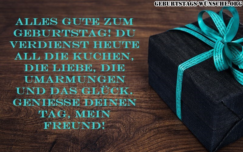 Sprüche Zum Geburtstag Für Freund