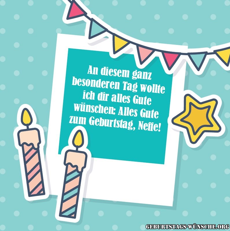 Glückwünsche Zum Geburtstag Für Neffen Glückwünsche Zum Geburtstag Für Neffen